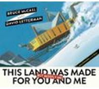This Land Was Made For You And Me (but Mostly Me) (ebook)