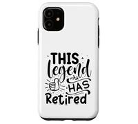 This Legend Has Retired Carcasa para iPhone 11