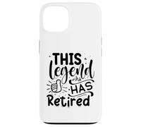 This Legend Has Retired Carcasa para iPhone 13