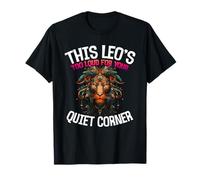 This Leo's Too Loud FOR Your Quiet Corner Camiseta