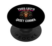This Leo's Too Loud FOR Your Quiet Corner PopSockets PopGrip Adhesivo