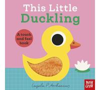 This Little Duckling: A Touch and Feel Book