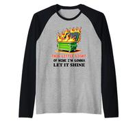 This Little Light of Mine contenedor Fuego Funny Office Work Camiseta Manga Raglan