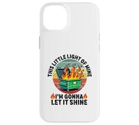 This Little Light of Mine contenedor Fuego Funny Office Work Carcasa para iPhone 14 Plus
