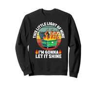 This Little Light of Mine contenedor Fuego Funny Office Work Sudadera
