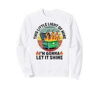 This Little Light of Mine contenedor Fuego Funny Office Work Sudadera