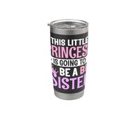 This Little Princess Is Going to Be a Big Sister - Big Sis Vaso térmico de acero inoxidable de doble pared