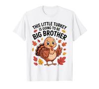This Little Turkey Going To Be Big Brother Thanksgiving Camiseta