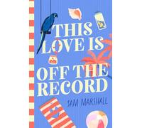 This Love Is Off the Record