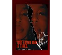 This Lover Girl Is Tired