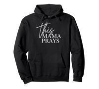 This Mama Prays Christian Mom Oración Fe Madre Religión Sudadera con Capucha