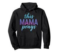 This Mama Prays Christian Mom Oración Fe Madre Religión Sudadera con Capucha