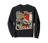 This Mom Is A Classic Car Fanatic Driving Motor Cumpleaños Sudadera