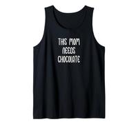 This Mom Needs Chocolate Funny Design for Women Camiseta sin Mangas