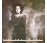 This Mortal Coil - It'll End in Tears