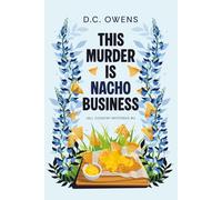 This Murder is Nacho Business