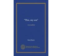 "This, my son": (Les noellets)