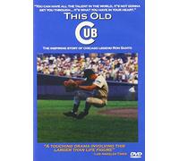 This Old Cub: The Inspiring Story of Chicago Legend Ron santo