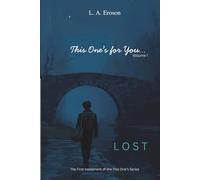 This One's for You...: Volume I: Lost (This One's Series...)