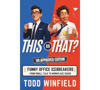This or That? HR Approved Edition: Funny Office Icebreakers From Small Talk to Workplace Chaos (HR-Approved Workplace Humor Series)