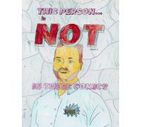 This Person is NOT in these Comics: Issue 2