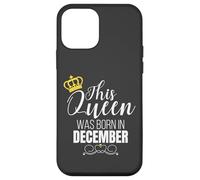 This Queen Was Born In December Birthday Queen Carcasa para iPhone 12 Mini