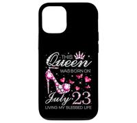 This Queen Was Born on July 23 Living My Blessed Life Carcasa para iPhone 12/12 Pro