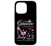 This Queen Was Born on July 23 Living My Blessed Life Carcasa para iPhone 14 Pro Max