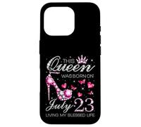 This Queen Was Born on July 23 Living My Blessed Life Carcasa para iPhone 16 Pro