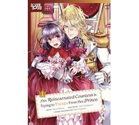 Esta condesa reencarnada intenta escapar de su príncipe – Volumen 1 – TOKYOPOP