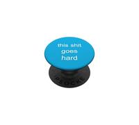 This Shit Goes Hard Minimalista Brainrot Gen Z Humor Meme PopSockets PopGrip Adhesivo