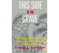 This Side of the Grave: Book One of the Alex Mercer Trilogy (The Mercer Deletions)