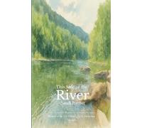 This Side of the River Deep calls to deep...