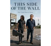 This Side Of The Wall: The Story of Canal Barra