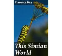 This Simian World (ebook)
