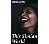 This Simian World (ebook)