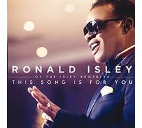This Song Is For You by Ronald Isley