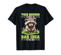 This Sounds Like A Bad Idea I'm In Tripulación espontánea Camiseta