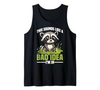 This Sounds Like A Bad Idea I'm In Tripulación espontánea - Camiseta sin Mangas