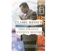 This Strange Eventful History: Longlisted for the Booker Prize 2024