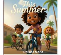 This Summer: A coming of age story about summer adventures.