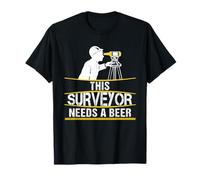 This Surveyor Needs A Beer | Camiseta divertida de topografía de tierras Camiseta