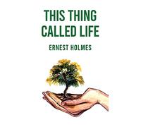 This Thing Called Life