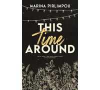 This Time Around: An Opposites Attract, Time-Slip, Slow Burn Romance (Black Edition) (A Time For Love)