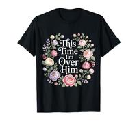 This Time I'm Over Him Fase de curación de la ruptura - Camiseta