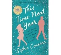 This Time Next Year: A GMA Book Club Pick (a Novel)