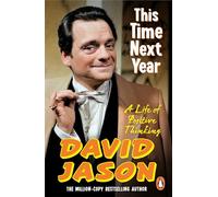 This Time Next Year: The perfect memoir for Father’s Day from the Only Fools and Horses star and national treasure
