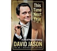 This Time Next Year: The inspiring new memoir from the Only Fools and Horses star and national treasure