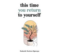 This Time You Return To Yourself