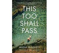 This Too Shall Pass: Busquets Milena